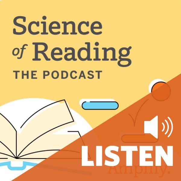 listen to Science of Reading podcast